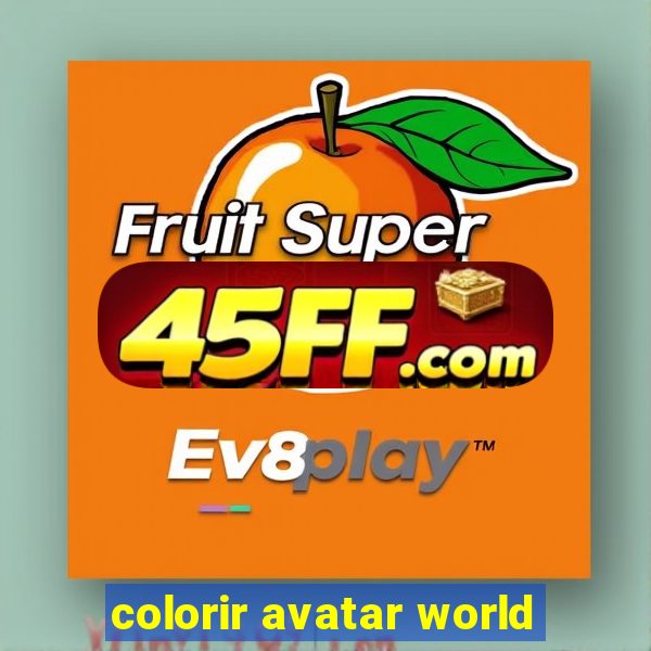 colorir avatar world